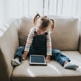 I'm a Better Parent Because I Have an iPad Kid — Here's Why